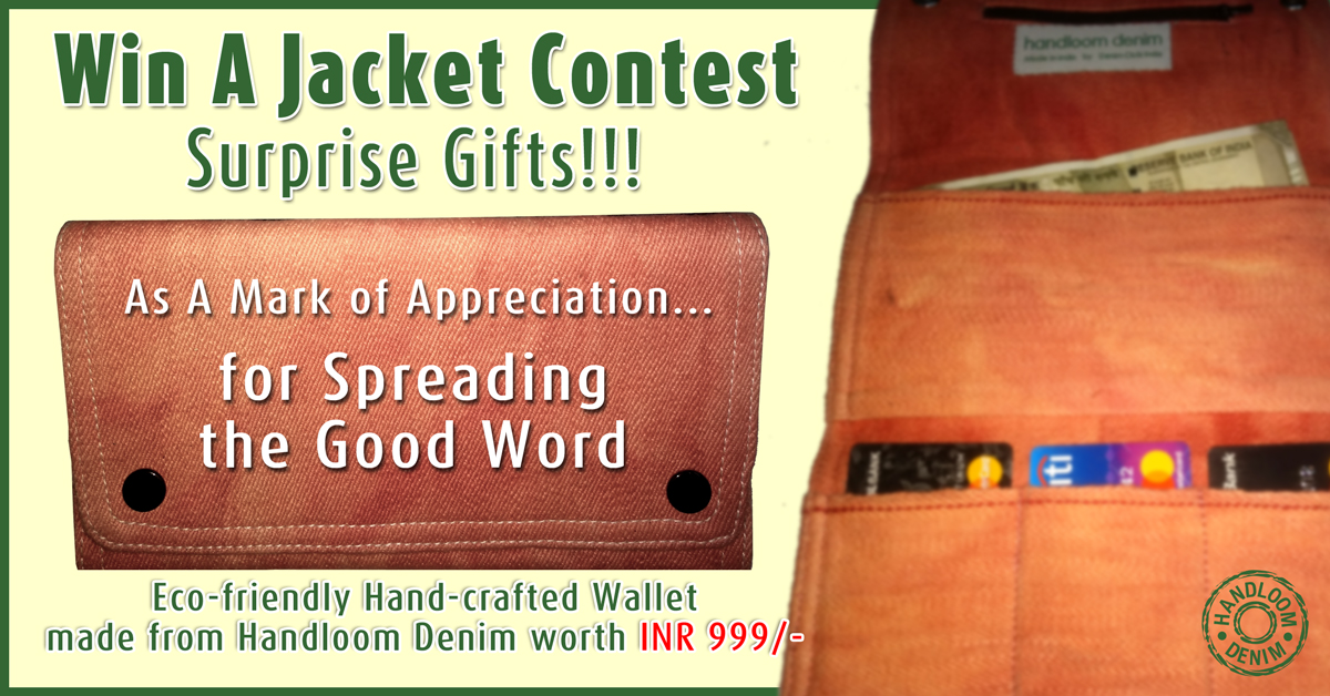 Win A Jacket Surprise Gift - Eco-friendly Hand-crafted Handloom Denim Wallet worth INR 999